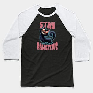 Stay Pawsitive Cat Baseball T-Shirt